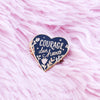 Courage, Dear Heart Pin - Navy