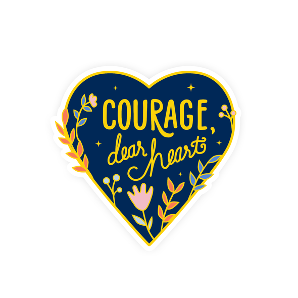 Courage, Dear Heart Vinyl Sticker