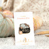 Go Away I'm Knitting Pin